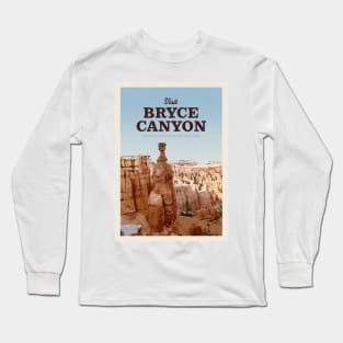 Visit Bryce Canyon Long Sleeve T-Shirt